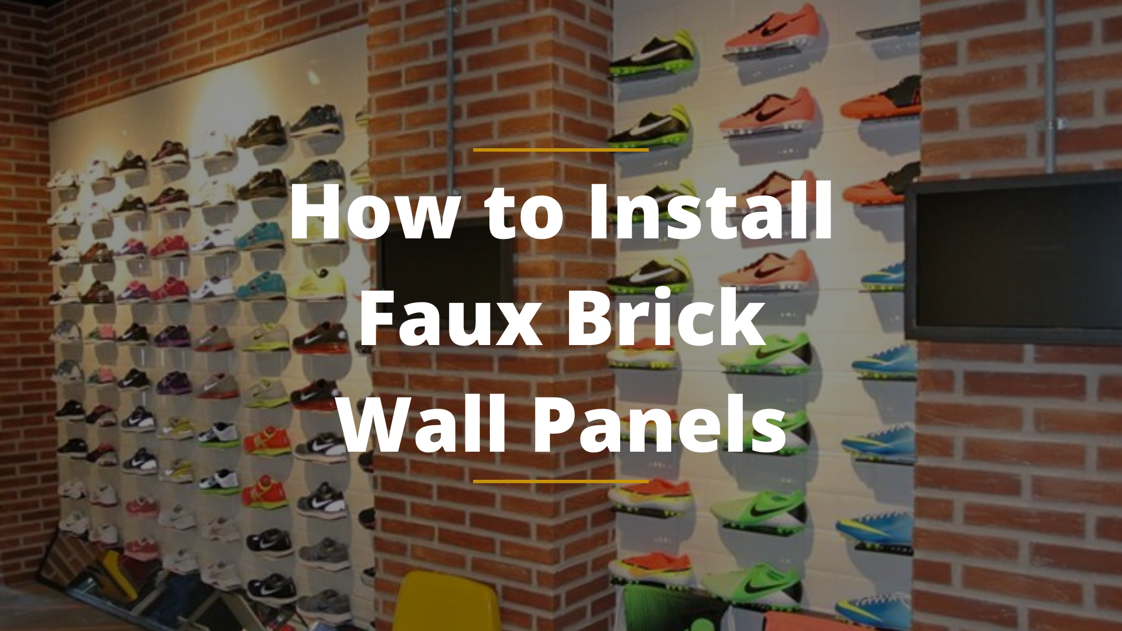 How to Install Faux Brick Wall Panels